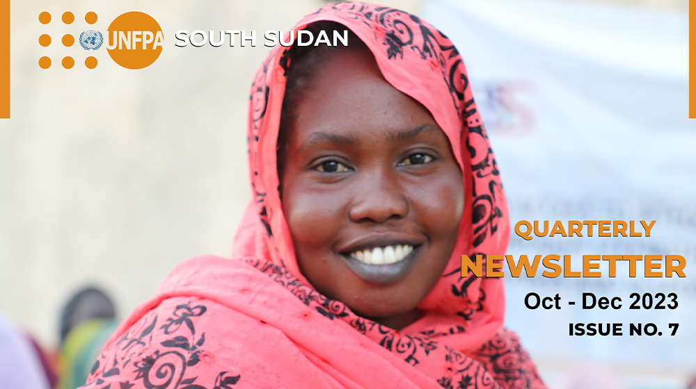 UNFPA South Sudan Newsletter quarter 4, 2023